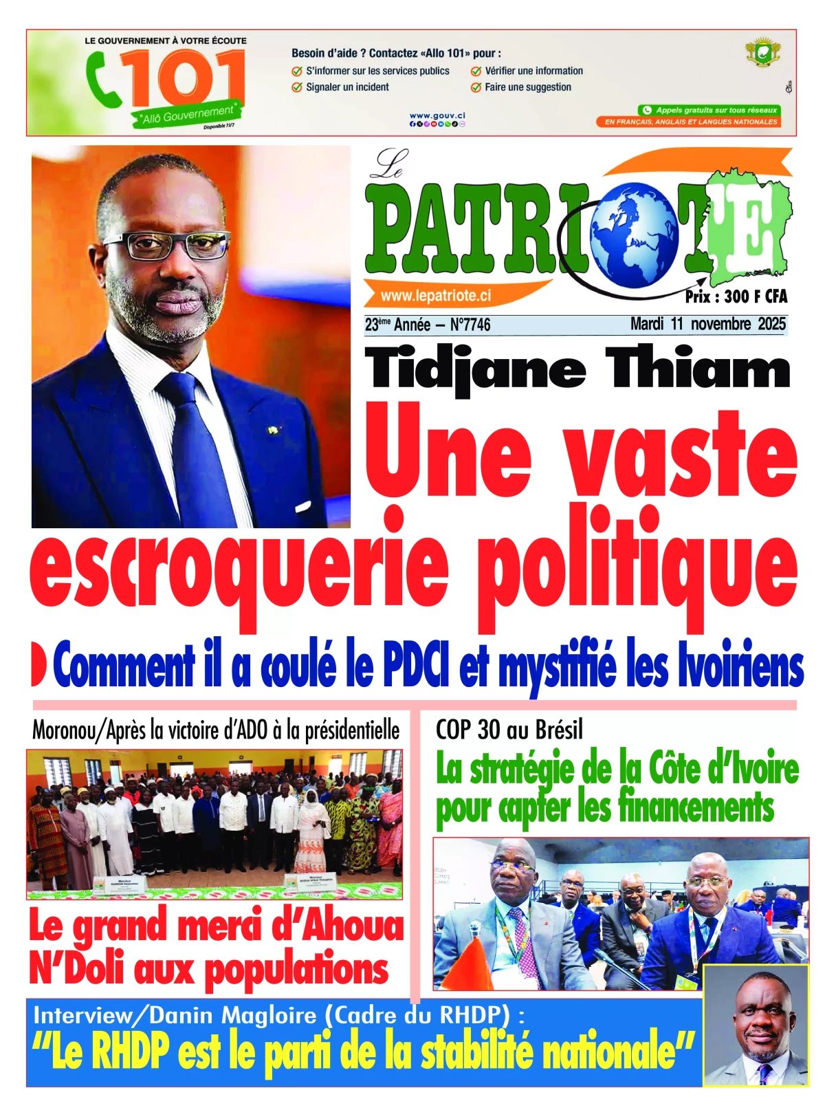 Le Patriote n° 7746 du Mardi 11 Novembre 2025 - Tidjane Thiam : Une vaste escroquerie politique !
