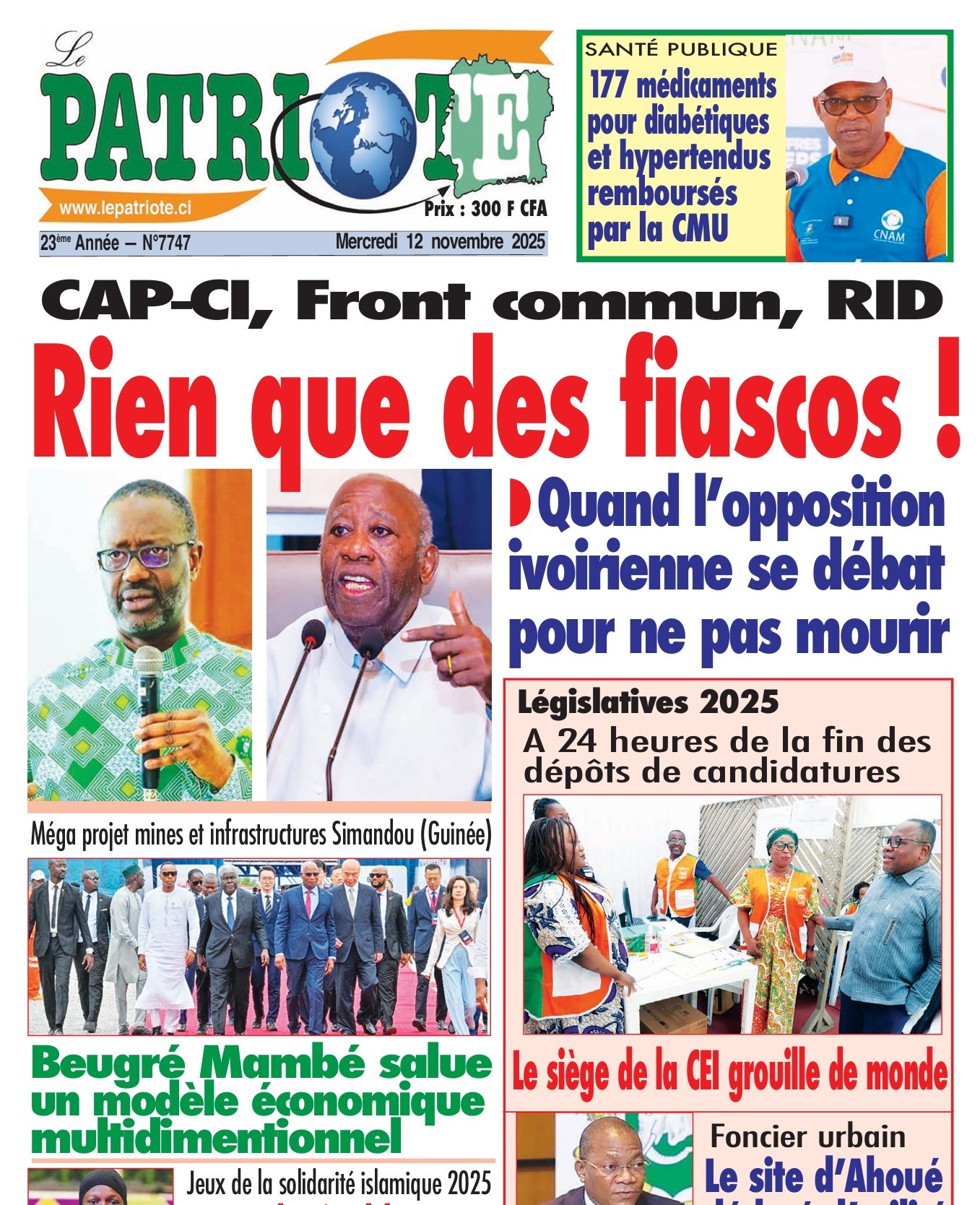 Le Patriote n°7747 du Mercredi 12 Novembre 2025 - CAP-CI, Front commun, RID : Rien que des fiascos !