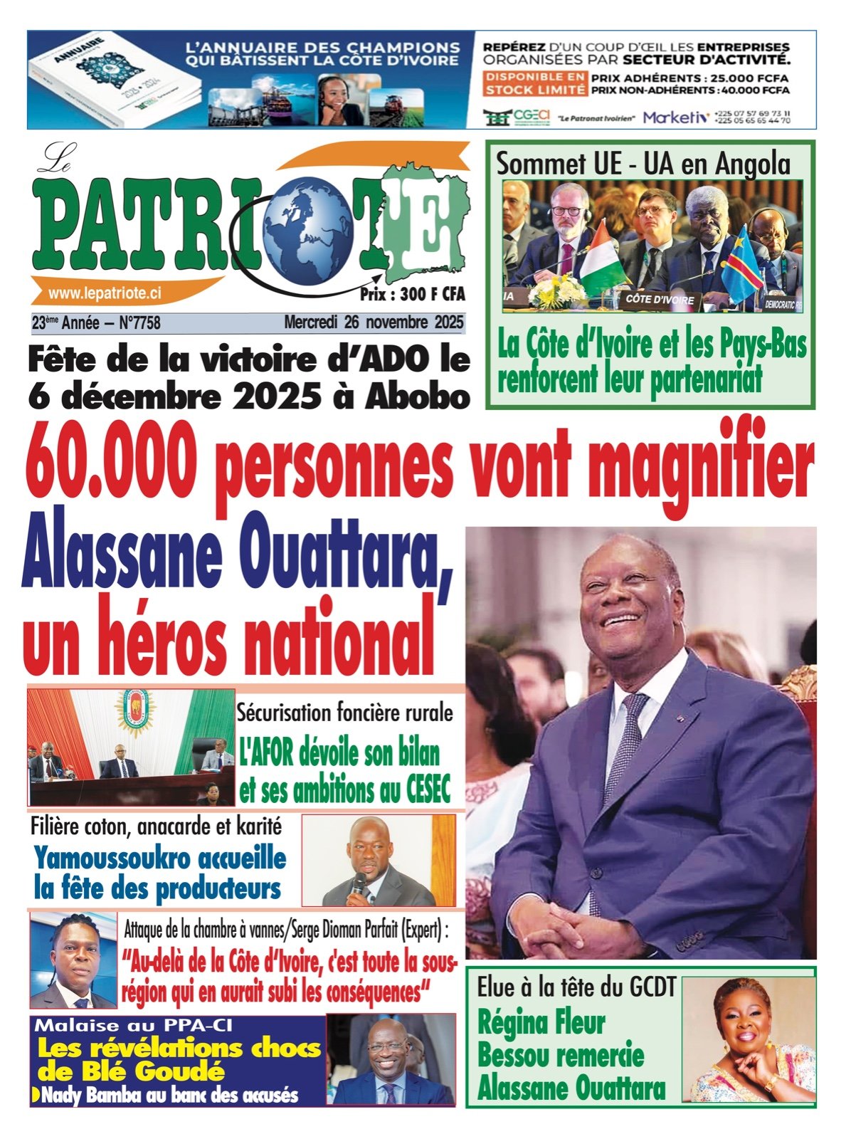 Le Patriote n°7758 du Mercredi 26 Novembre 2025 - Fête de la victoire d’ADO le 6 décembre 2025 à Abobo : 60 000 personnes vont magnifier Alassane Ouattara,  un héros national !