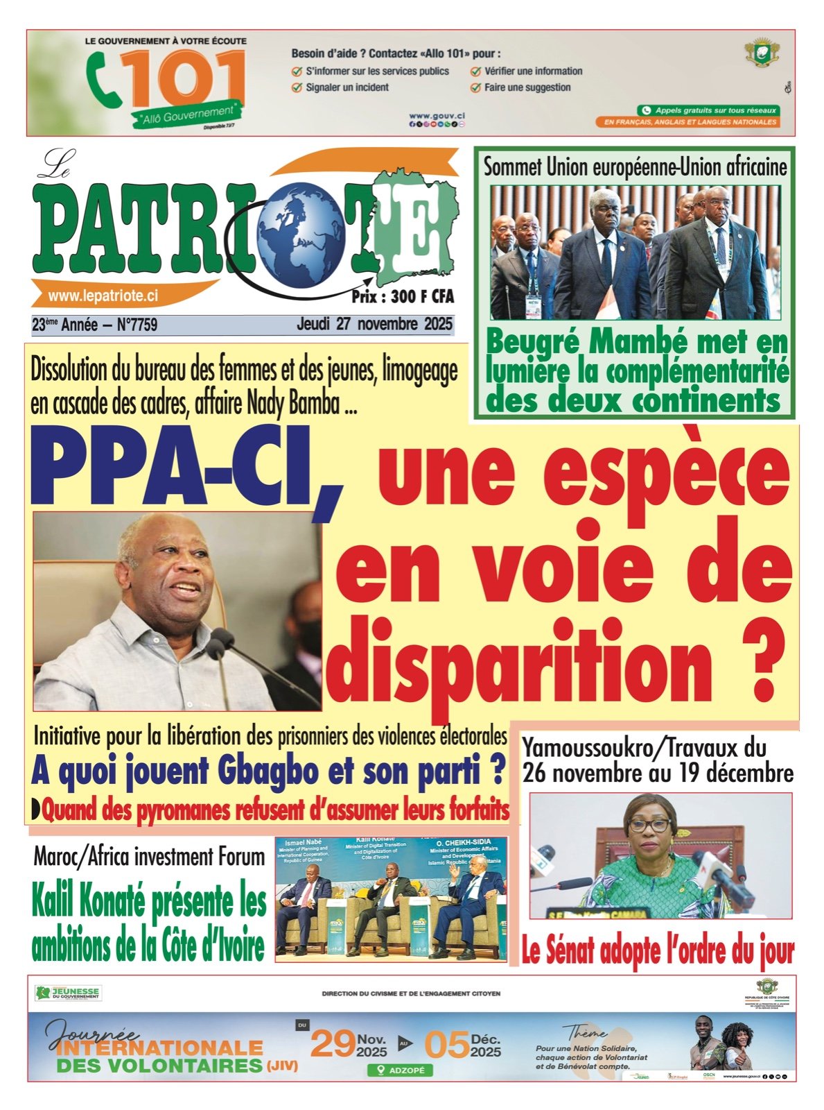 Le Patriote n°7759 du Jeudi 27 Novembre 2025 - Dissolution du bureau des femmes et des jeunes, limogeage  en cascade des cadres, affaire Nady Bamba ...: PPA-CI, une espèce en voie de disparition ?