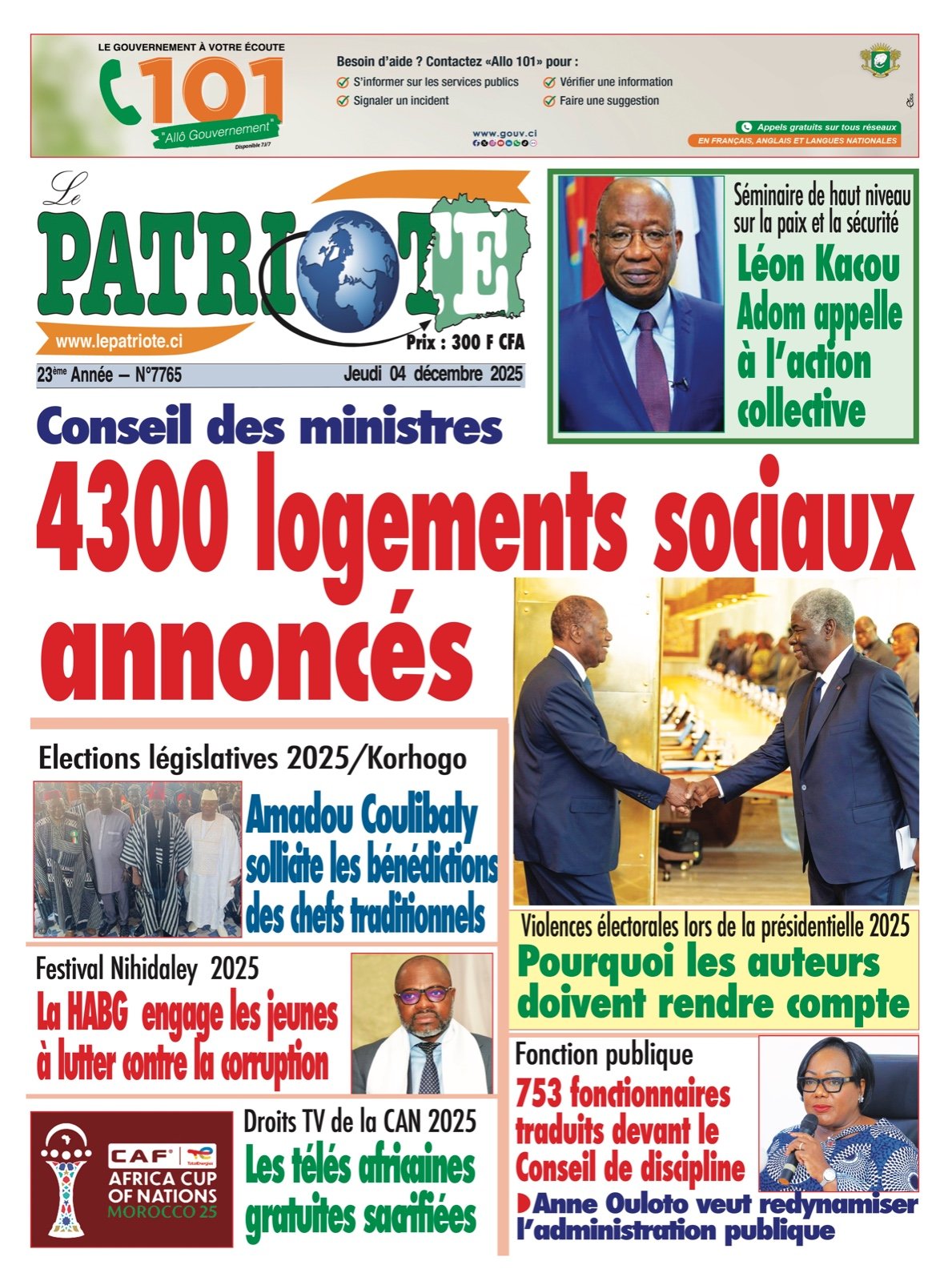 Le Patriote n°7765 du Jeudi 04 Décembre 2025 - Conseil des ministres : 4300 logements sociaux  annoncés