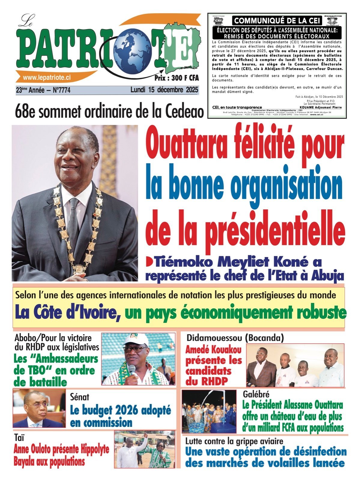 Le Patriote n°7774 du Lundi 15 Décembre 2025 -68e Sommet ordinaire de la CEDEAO : Ouattara félicité pour la bonne organisation de la présidentielle !