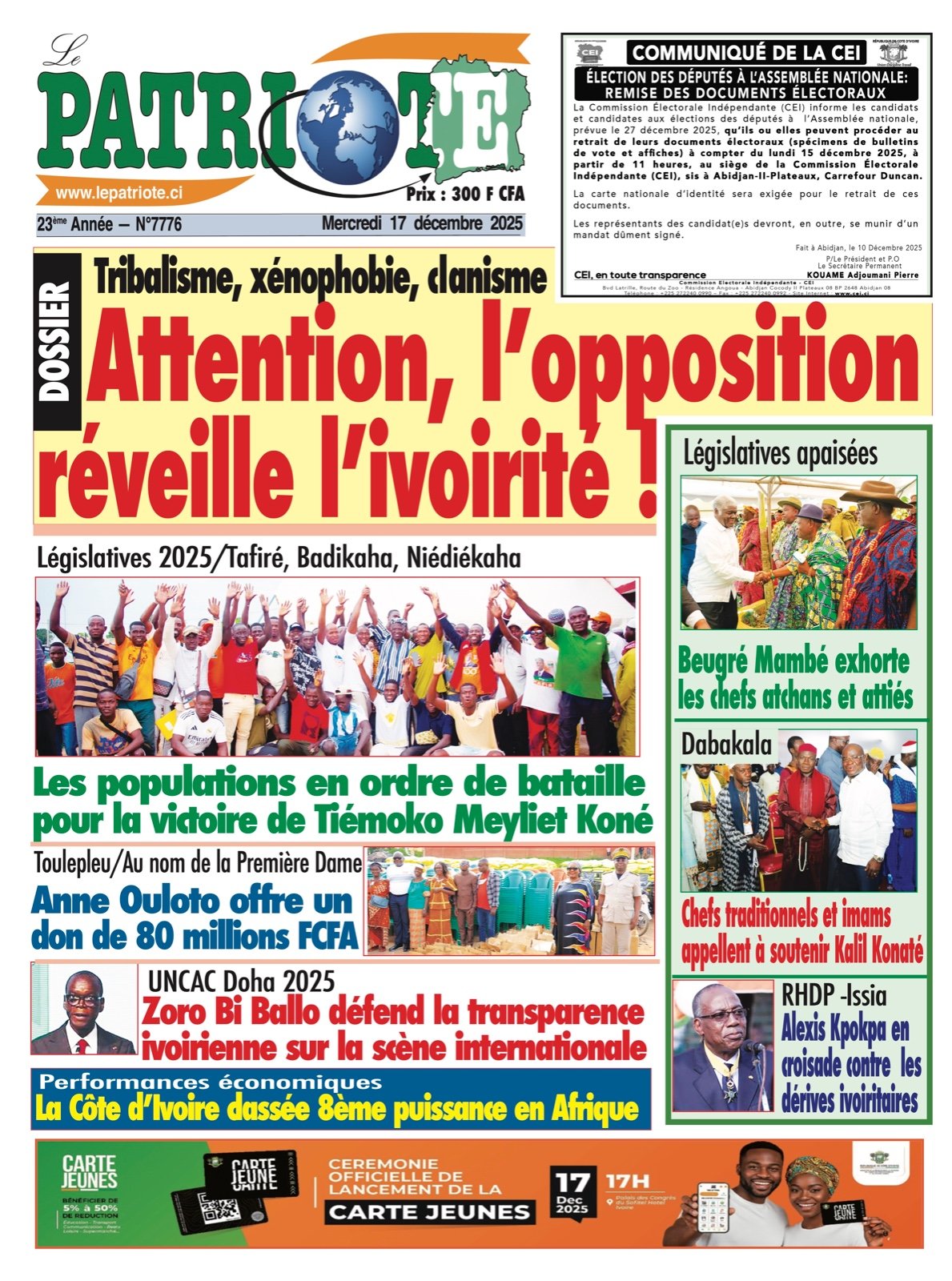 Le Patriote n°7776 du Mercredi 17 Décembre 2025 - Dossier - Tribalisme, xénophobie, clanisme : Attention, l’opposition réveille l’ivoirité !