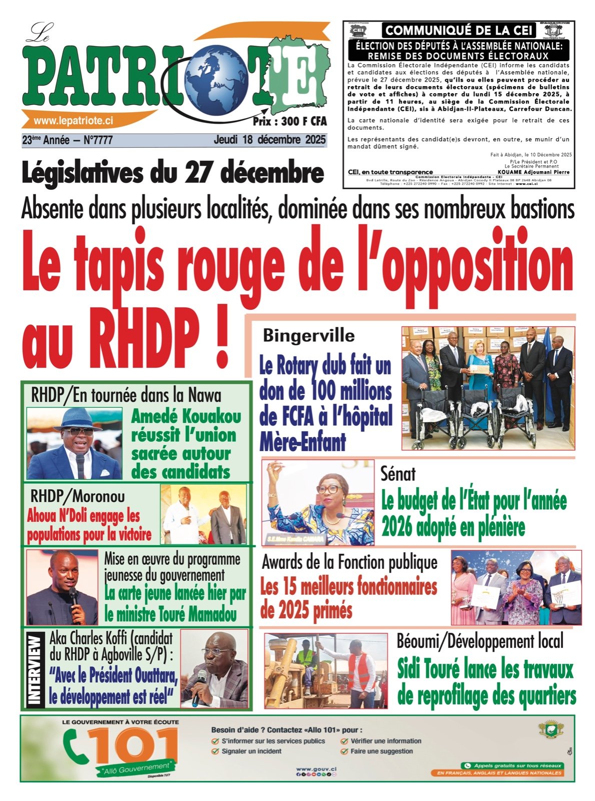 Le Patriote n°7777 du Jeudi 18 Décembre 2025 - Législatives du 27 décembre : Absente dans plusieurs localités, dominée dans ses nombreux bastions, l'opposition déroule le tapis rouge au RHDP !