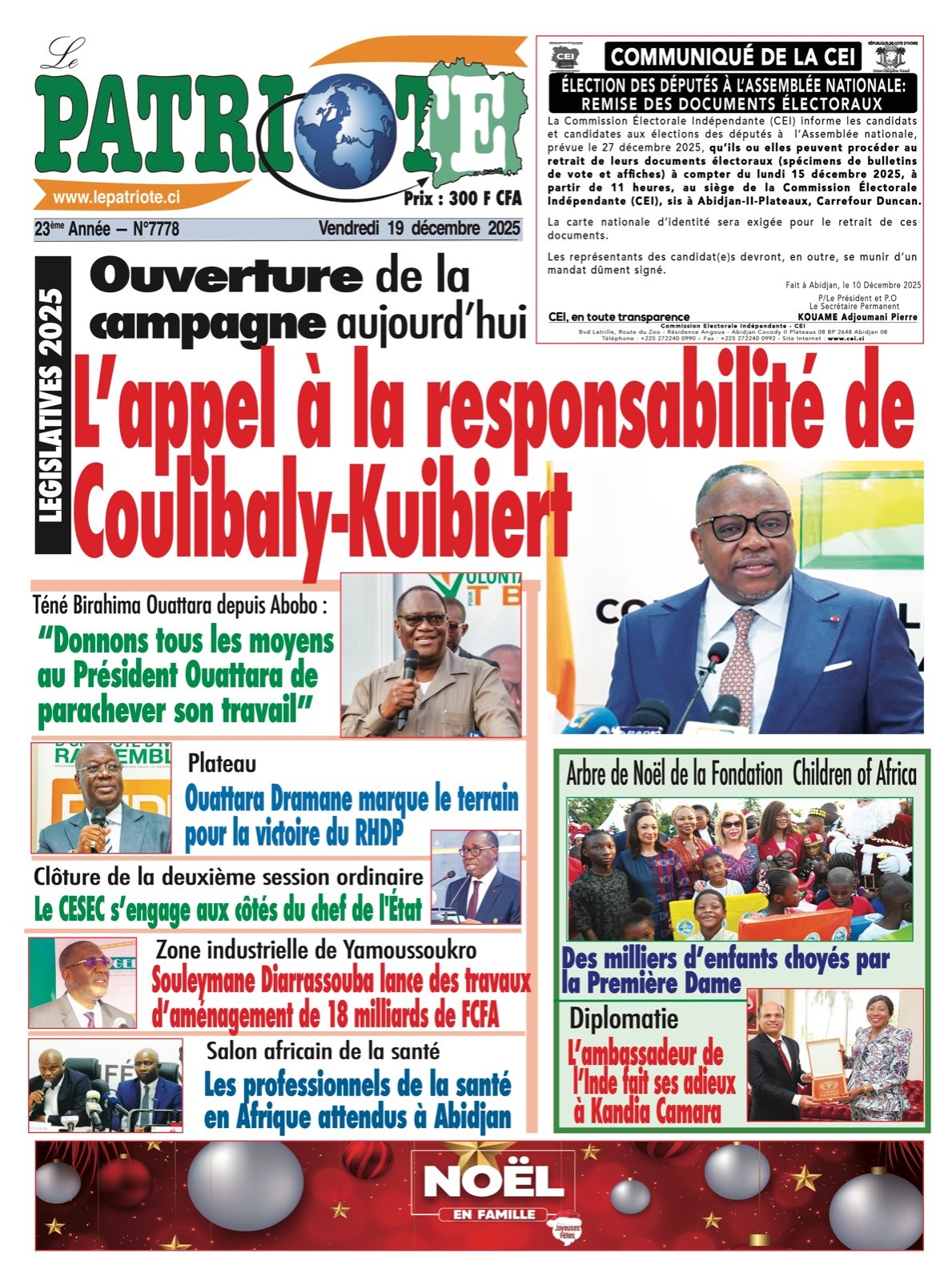 Le Patriote n°7778 du Vendredi 19 Décembre 2025 - Législatives 2025 : L’appel à la responsabilité de Coulibaly-Kuibiert à l'ouverture de la campagne aujourd’hui !