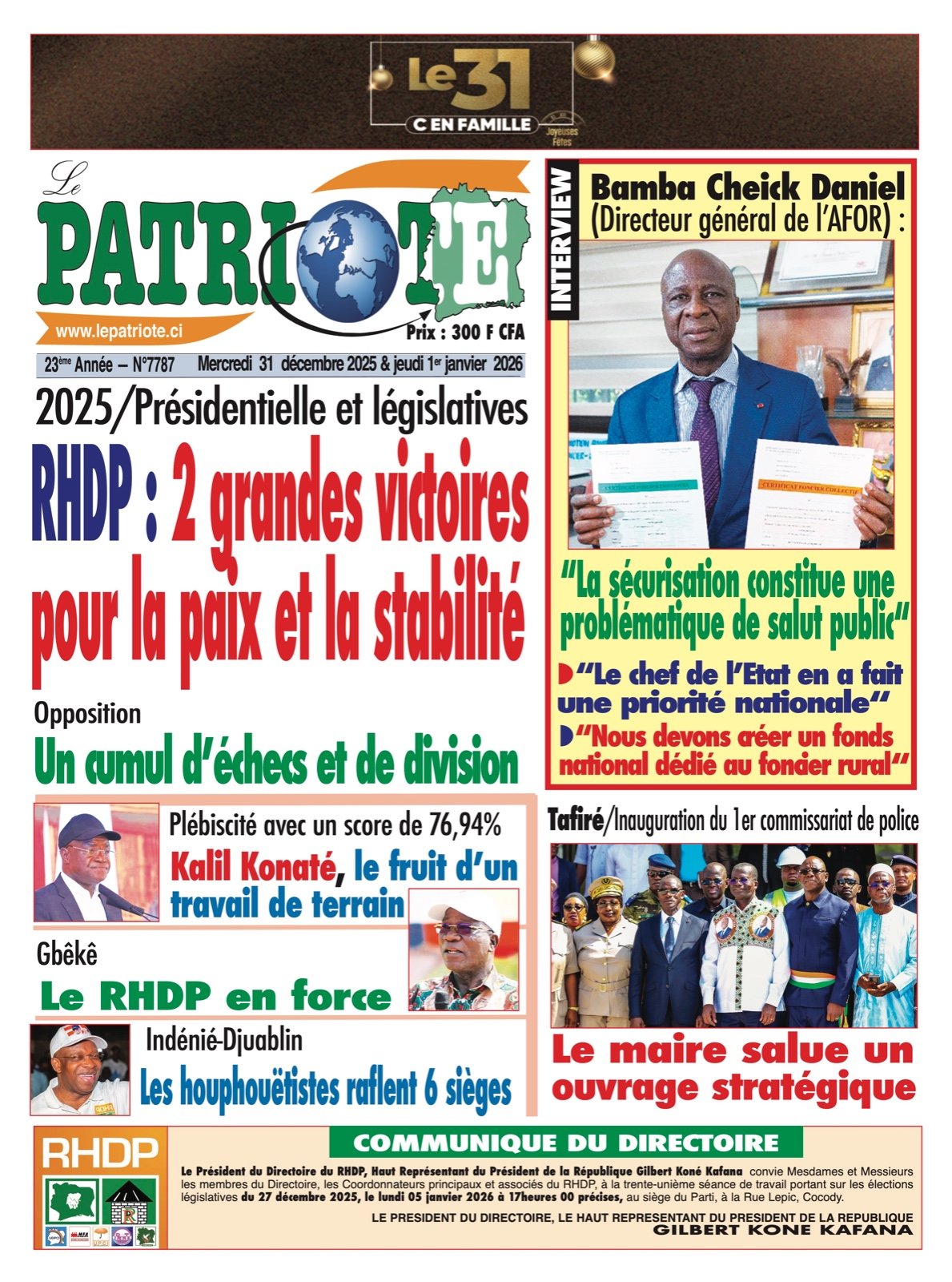 Le Patriote n°7787 du Mercredi 31 Décembre 2025 - Présidentielle et législatives 2025 : RHDP,  deux grandes victoires pour la paix et la stabilité