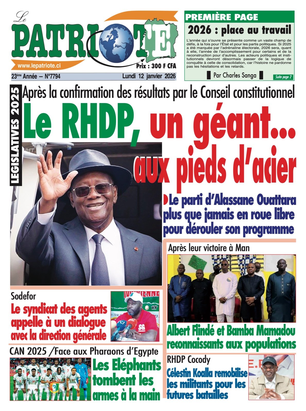 Le Patriote n°7794 du Lundi 12 Janvier 2026 - Législatives 2025 : Après la confirmation des résultats par le Conseil constitutionnel, le RHDP, un géant... aux pied d’acier !