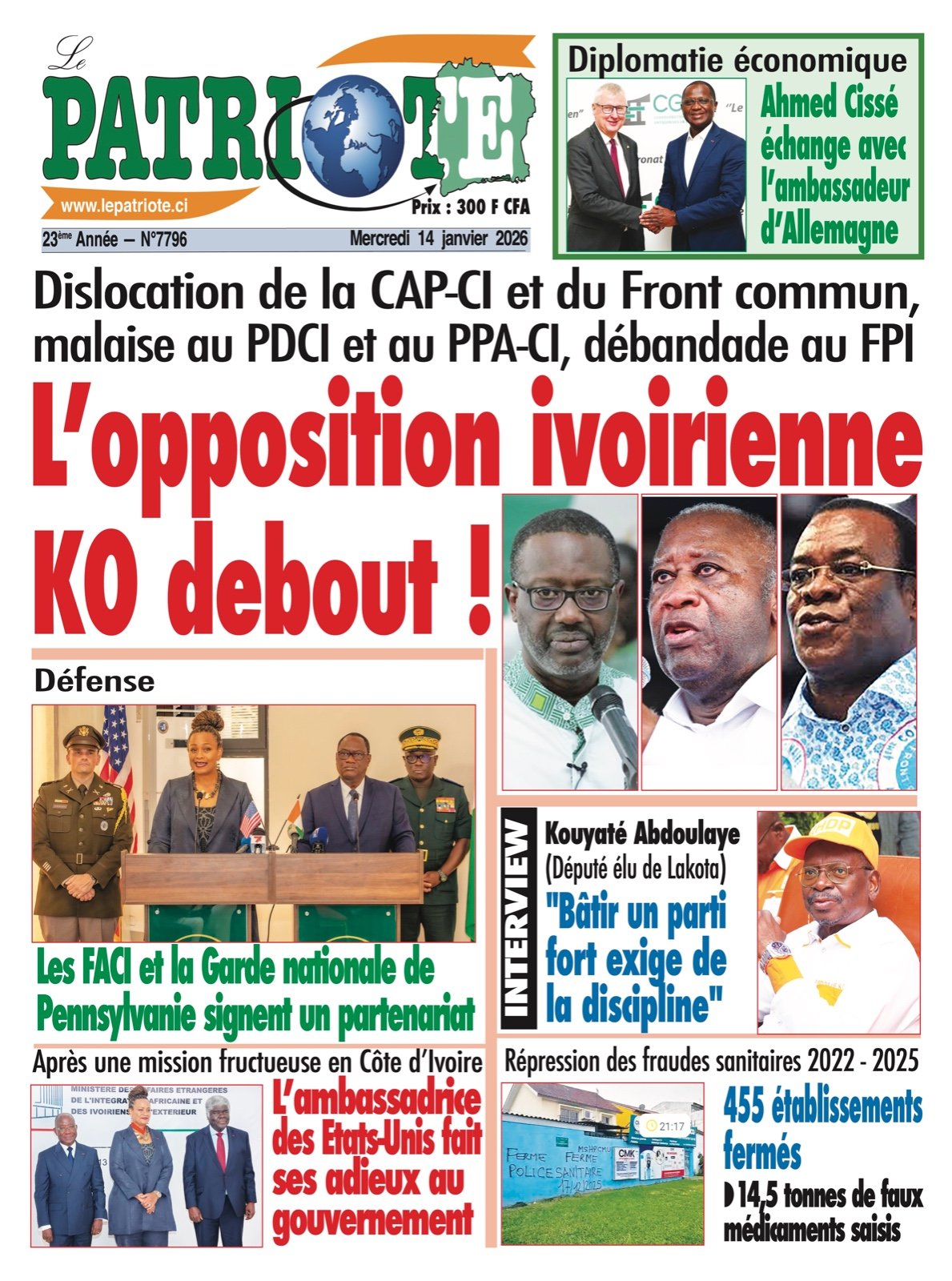 Le Patriote n°7796 du Mercredi 14 Janvier 2026 - Dislocation de la CAP-CI et du Front commun,  malaise au PDCI et au PPA-CI, débandade au FPI : L’opposition ivoirienne KO debout !