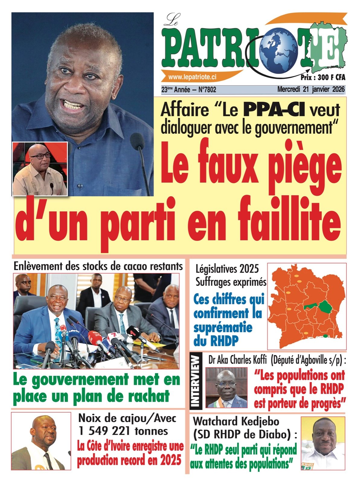 Le Patriote n°7802 du Mercredi 21 Janvier 2026 - Affaire "Le PPA-CI veut dialoguer avec le gouvernement" : Le faux piège d’un parti en faillite !