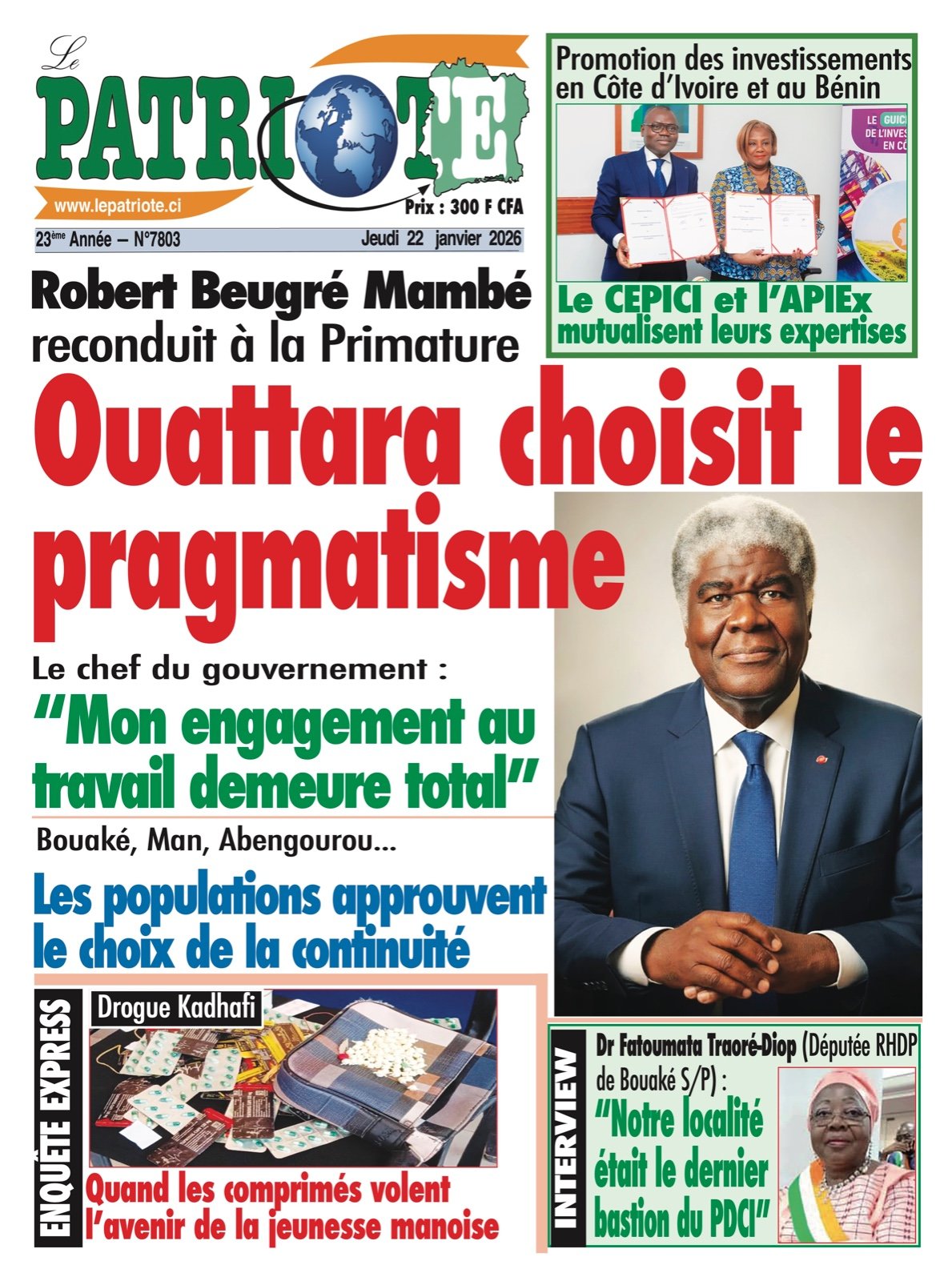 Le Patriote n°7803 du Jeudi 22 Janvier 2026 - Robert Beugré Mambé reconduit à la Primature : Ouattara choisit le pragmatisme !