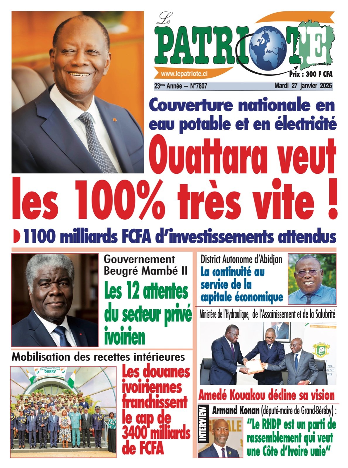 Le Patriote n°7807 du Mardi 27 Janvier 2026 - Couverture nationale en  eau potable et en électricité : Ouattara veut les 100% très vite !