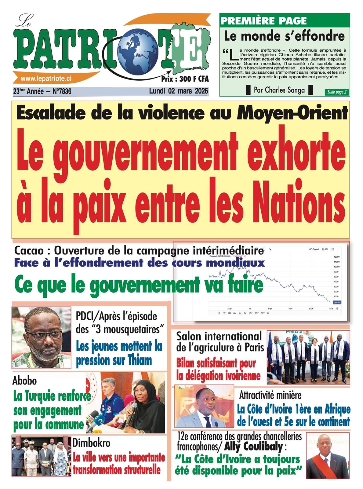 Le Patriote n°7836 du Lundi 02 Mars 2026 - Escalade de la violence au Moyen-Orient : Le gouvernement exhorte  à la paix entre les Nations !