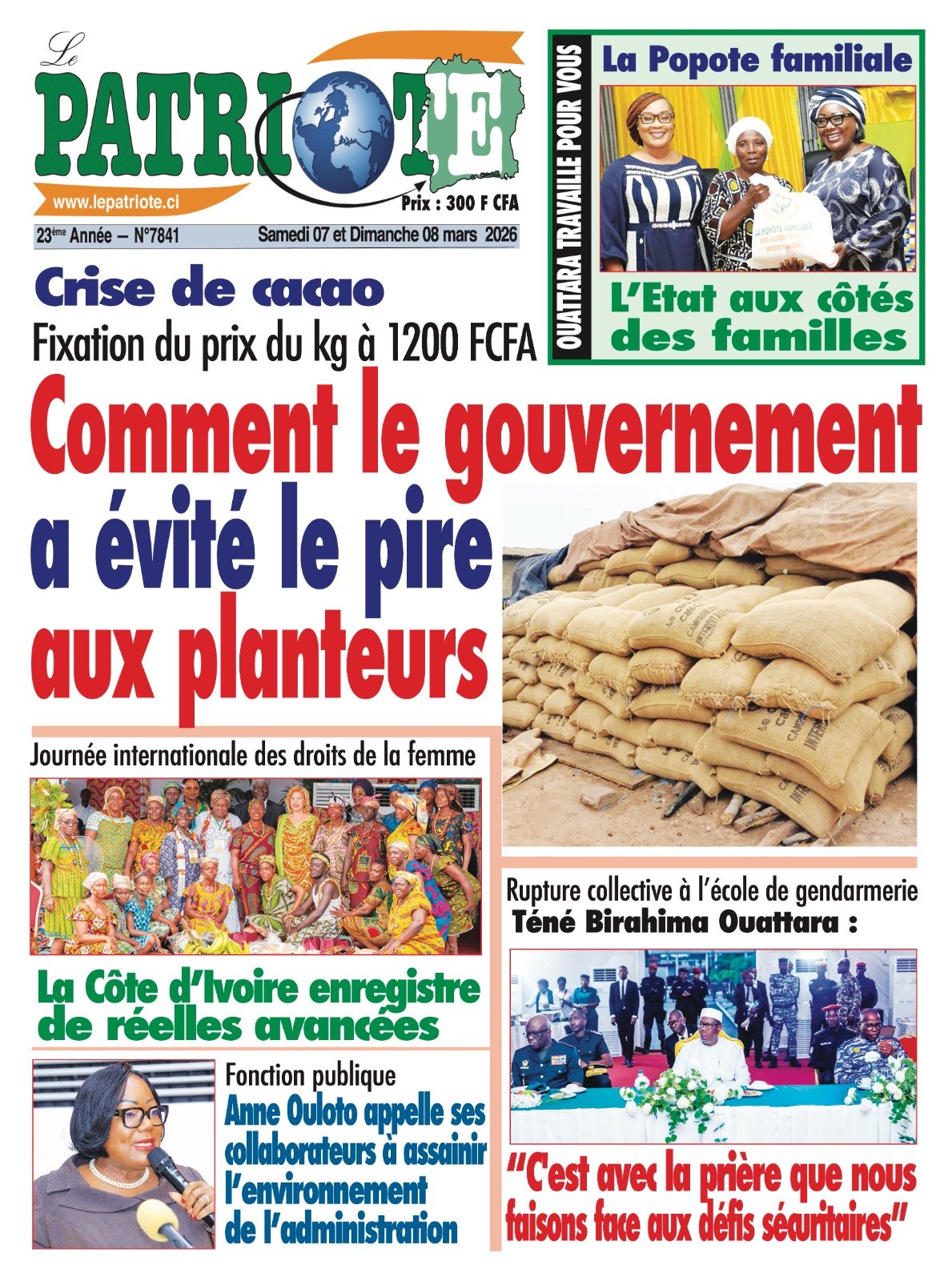 Le Patriote n°7841 du Samedi 07 Mars 2026 - Crise de cacao - Fixation du prix du kg à 1200 FCFA : Comment le gouvernement a évité le pire aux planteurs !