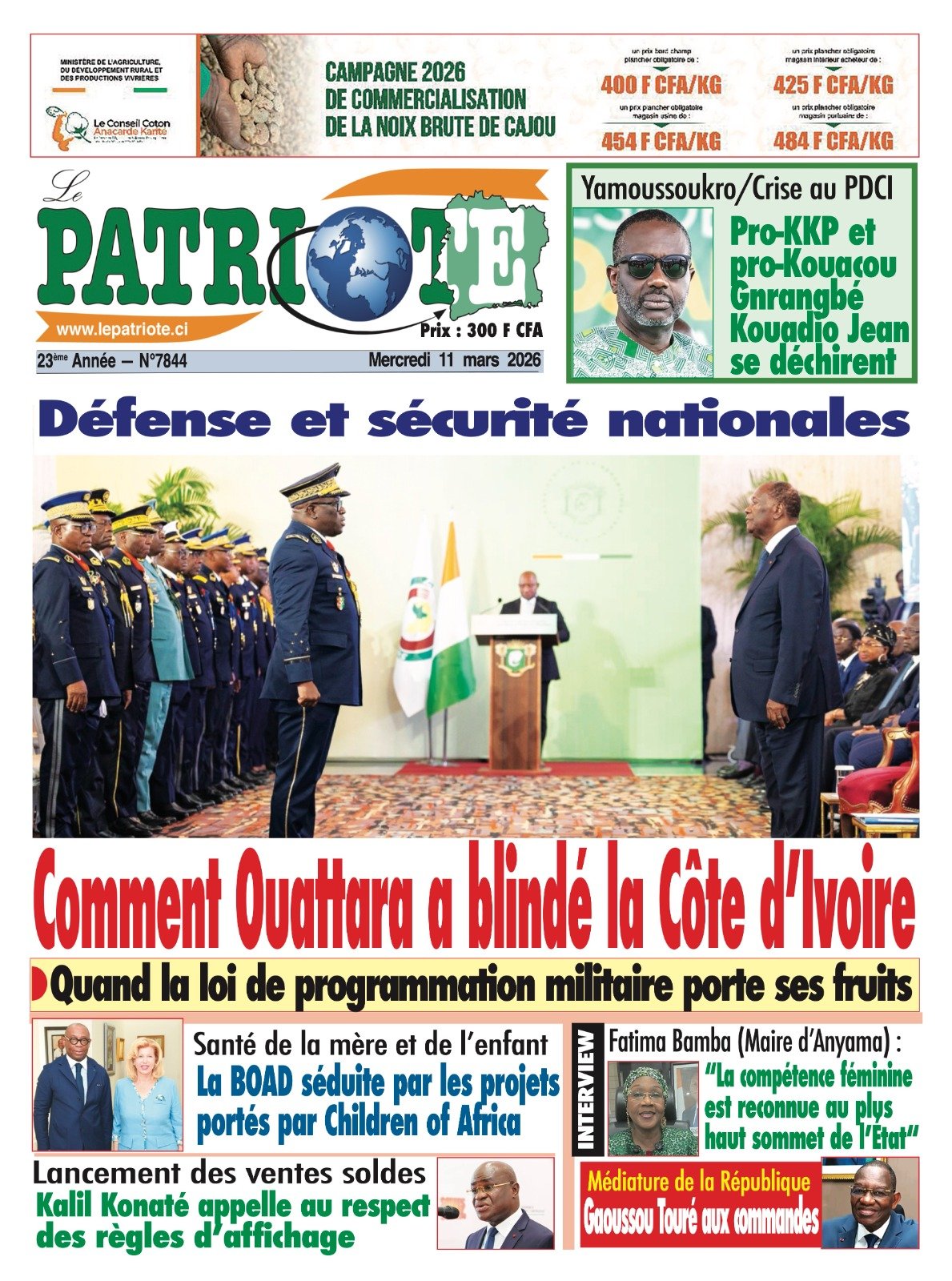 Le Patriote n°7844 du Mercredi 11 Mars 2026 - Défense et sécurité nationales : Comment Ouattara a blindé la Côte d’Ivoire