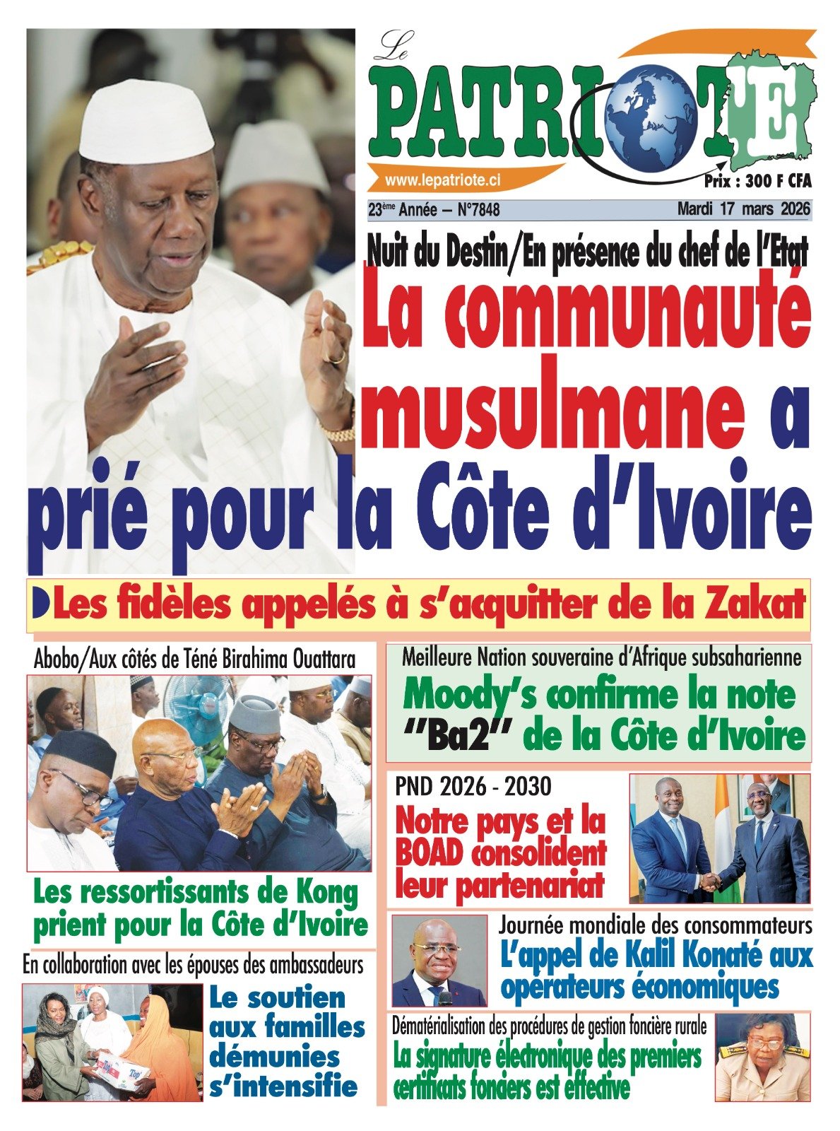 Le Patriote n°7848 du Mardi 17 Mars 2026 - Nuit du Destin: La communauté musulmane a prié pour la Côte d’Ivoire en présence du chef de l’Etat !