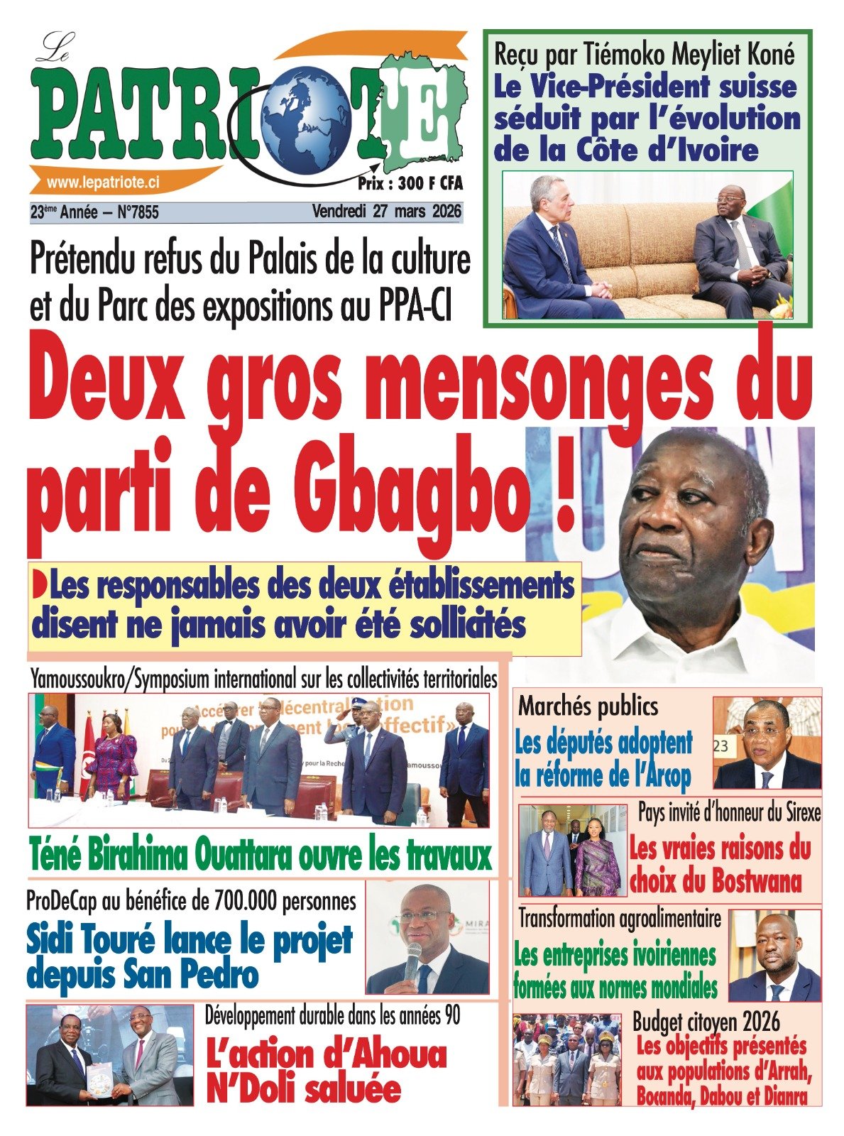 Le Patriote n°7855 du Vendredi 27 Mars 2026 - Prétendu refus du Palais de la culture  et du Parc des expositions au PPA-CI : Deux gros mensonges du parti de Gbagbo !