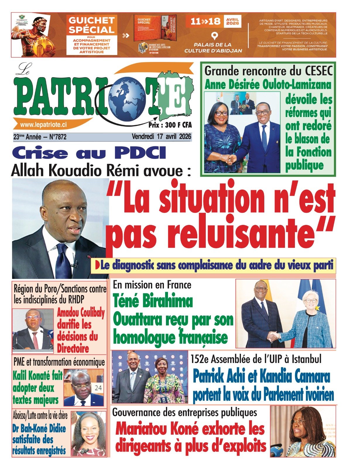 Le Patriote n°7872 du Vendredi 17 Avril 2026 - Crise au PDCI - Allah Kouadio Rémi avoue : "La situation n’est pas reluisante"!