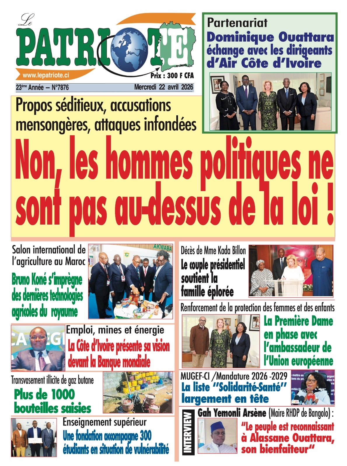 Le Patriote n°7876 du Mercredi 22 Avril 2026 - Propos séditieux, accusations  mensongères, attaques infondées : Non, les hommes politiques ne sont pas au-dessus de la loi !