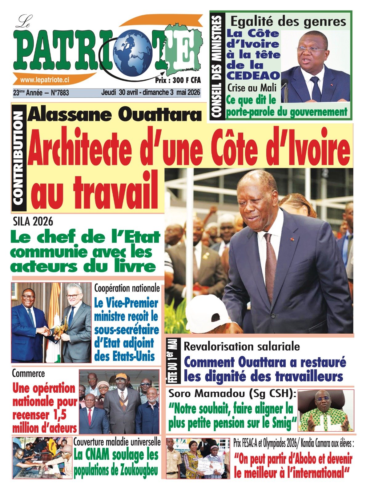 Le Patriote n°7883 du Jeudi 30 Avril 2026 - Contribution - Alassane Ouattara: Architecte d’une Côte d’Ivoire au travail !