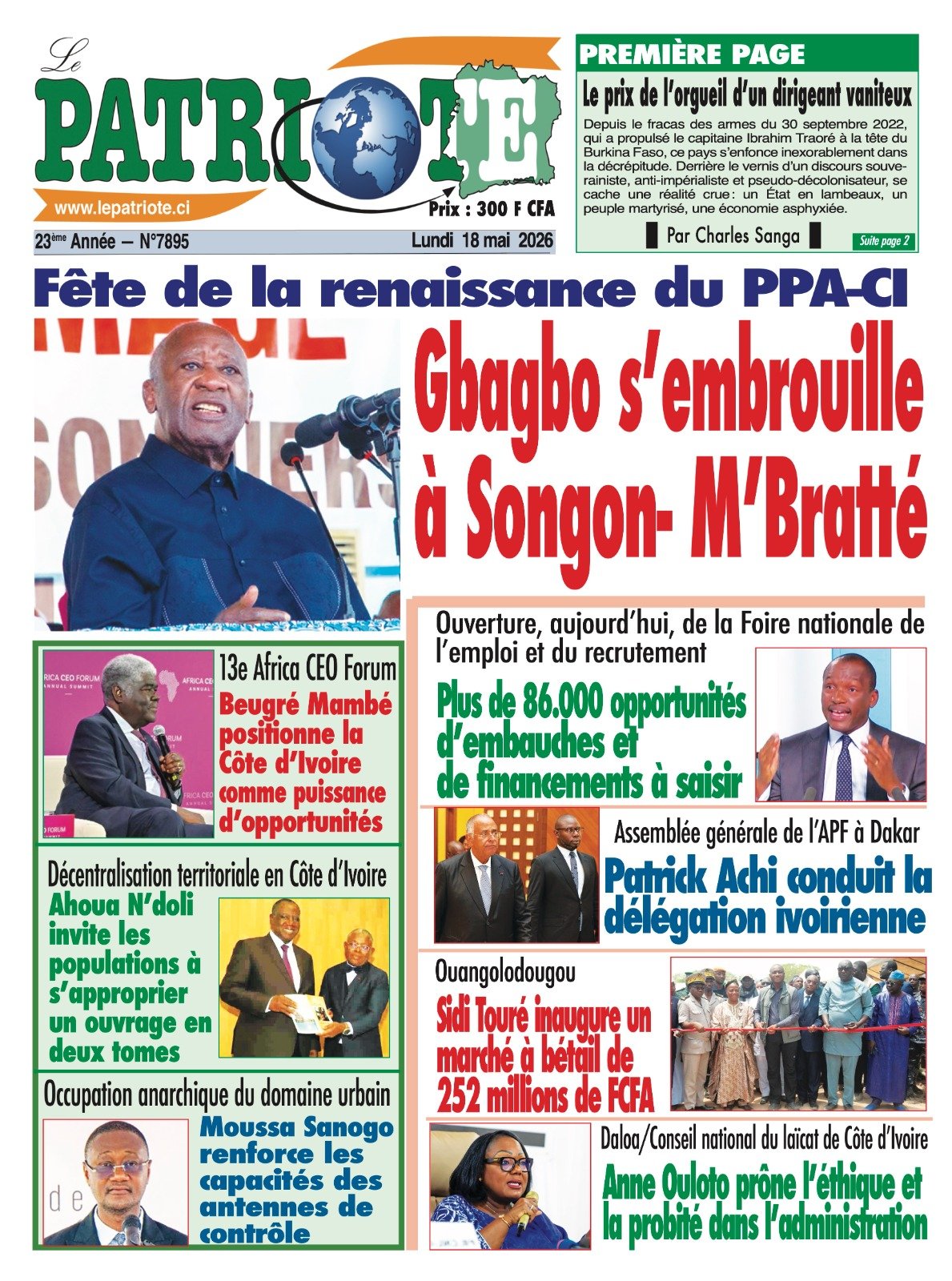 Le Patriote n°7895 du Lundi 18 Mai 2026 - Fête de la renaissance du PPA-CI : Gbagbo s’embrouille  à Songon- M’Bratté :