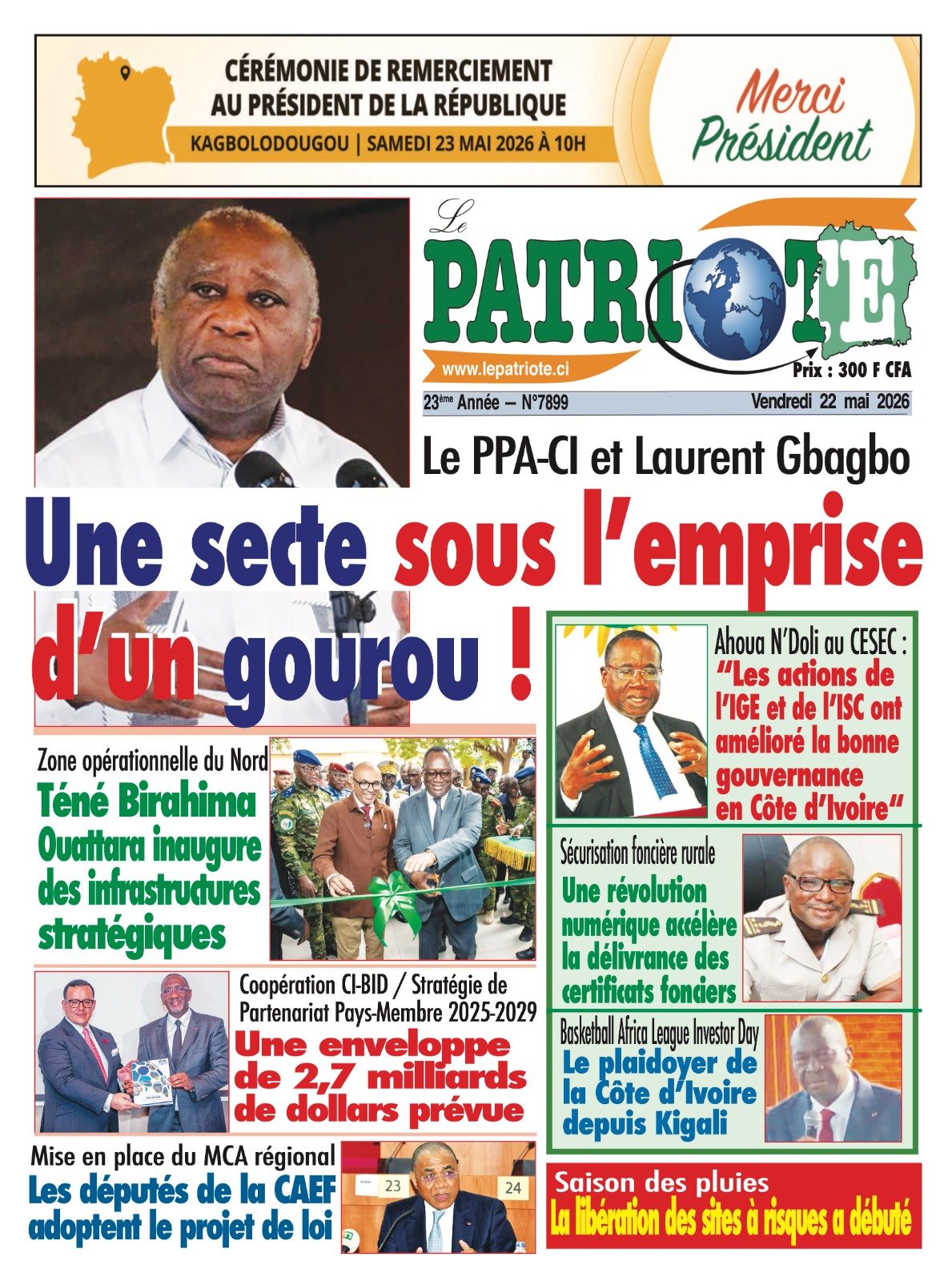 Le Patriote n°7898 du Vendredi 22 Mai 2026 - Le PPA-CI et Laurent Gbagbo : Une secte sous l’emprise d’un gourou !