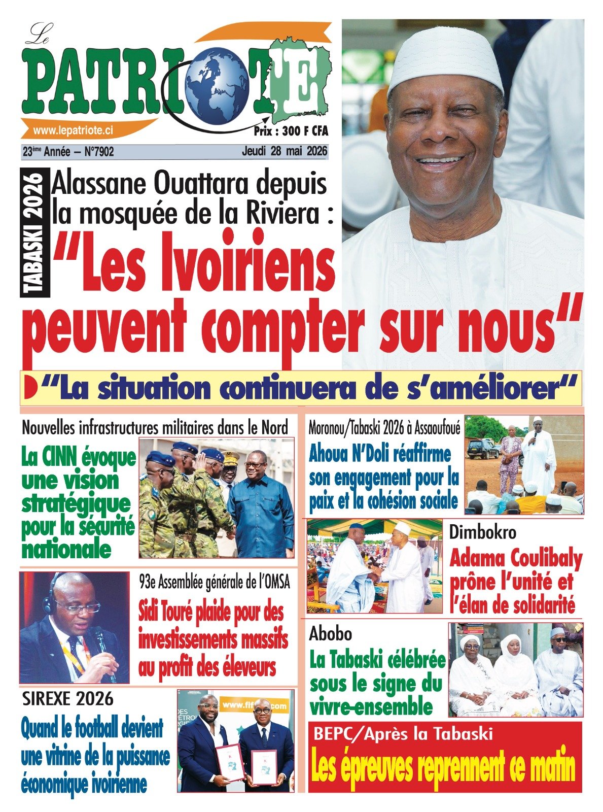 Le Patriote n°7902 du Jeudi 28 Mai 2026 - Tabaski 2026 : Alassane Ouattara depuis la Mosquée de la Riviera : "Les Ivoiriens peuvent compter sur nous"