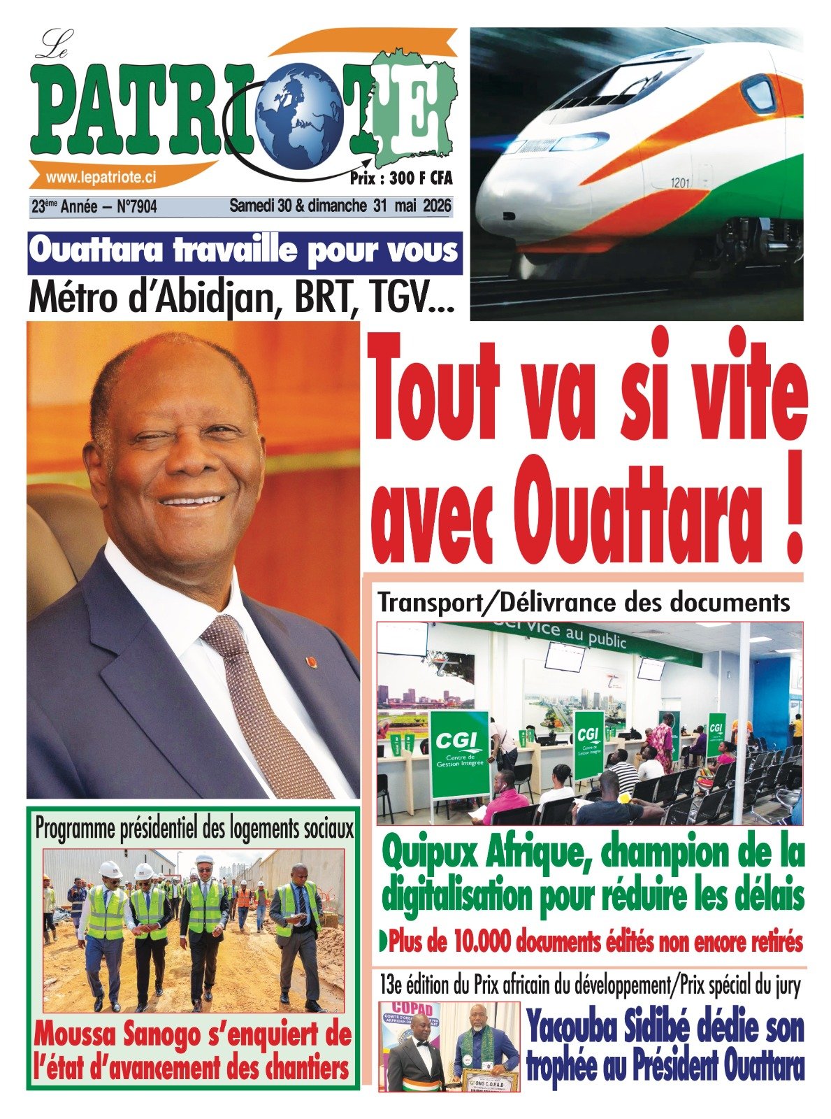 Le Patriote n°7904 du Samedi 30 Mai 2026 - Métro d’Abidjan, BRT, TGV... : Tout va si vite avec Ouattara !