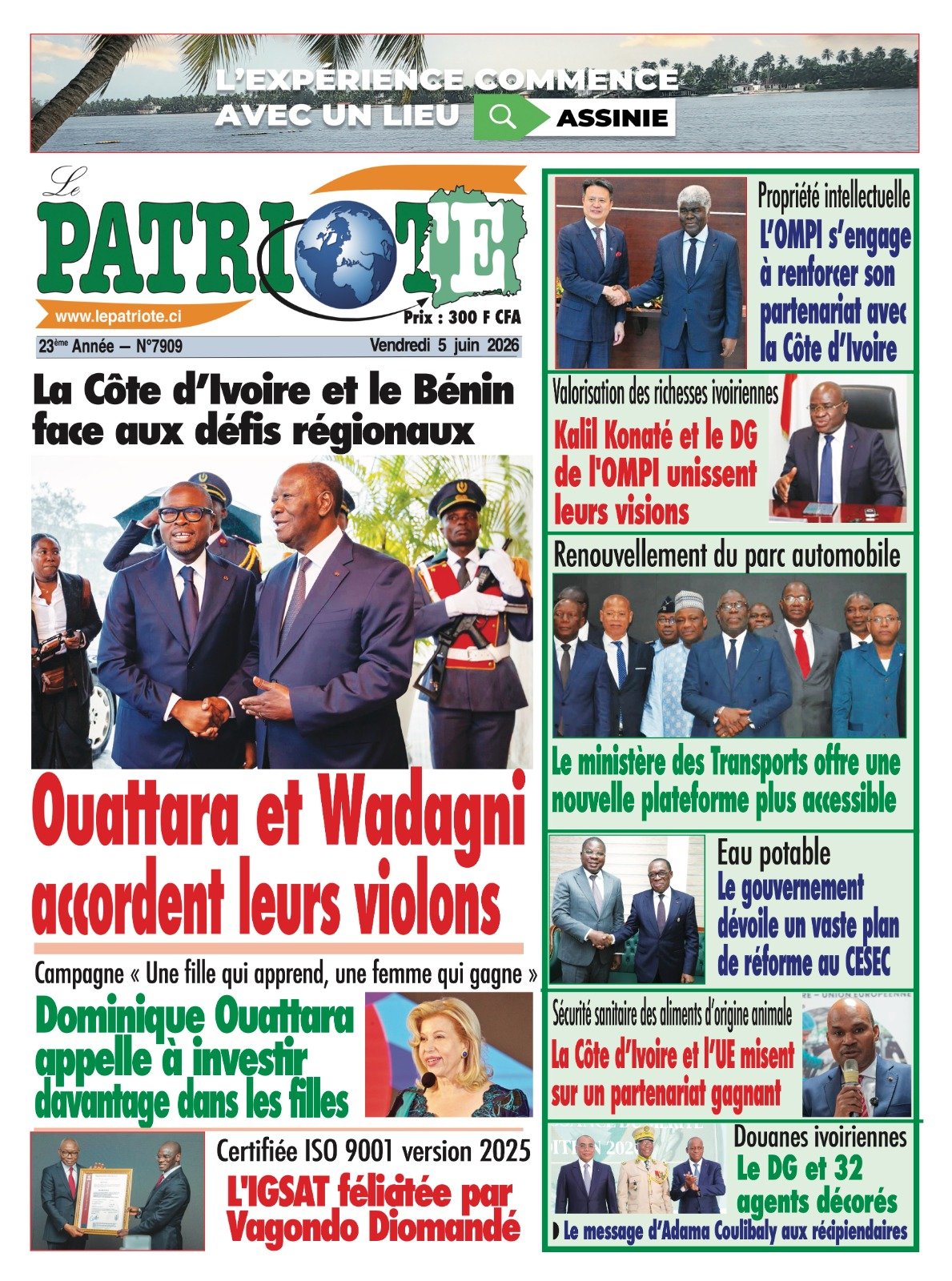 Le Patriote n°7909 du Vendredi 05 Juin 2026 -La Côte d’Ivoire et le Bénin face aux défis régionaux : Ouattara et Wadagni accordent leurs violons