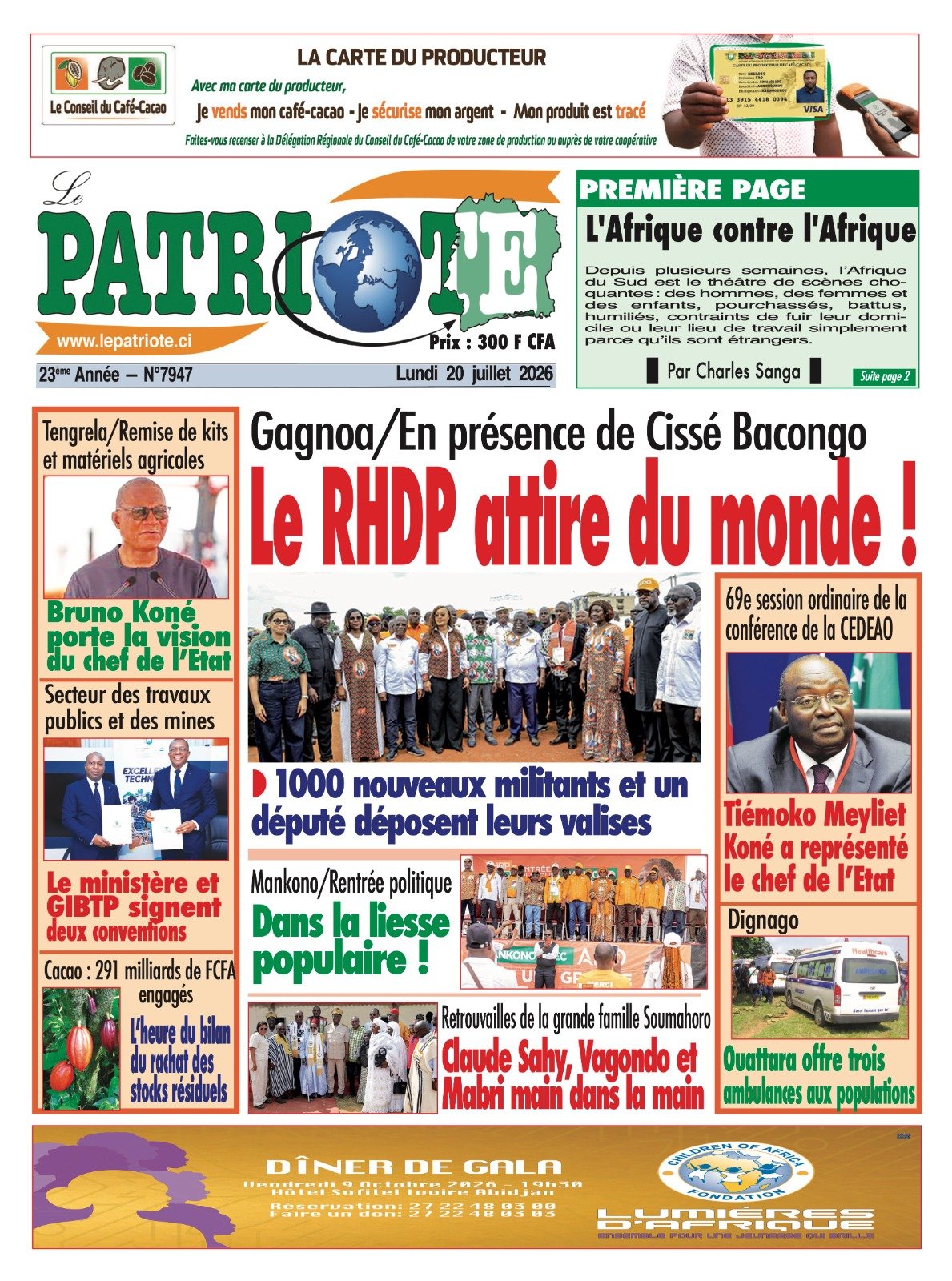 Le Patriote n°7947 du Lundi 20 Juillet 2026 - Gagnoa : Le RHDP attire du monde en présence de Cissé Bacongo !