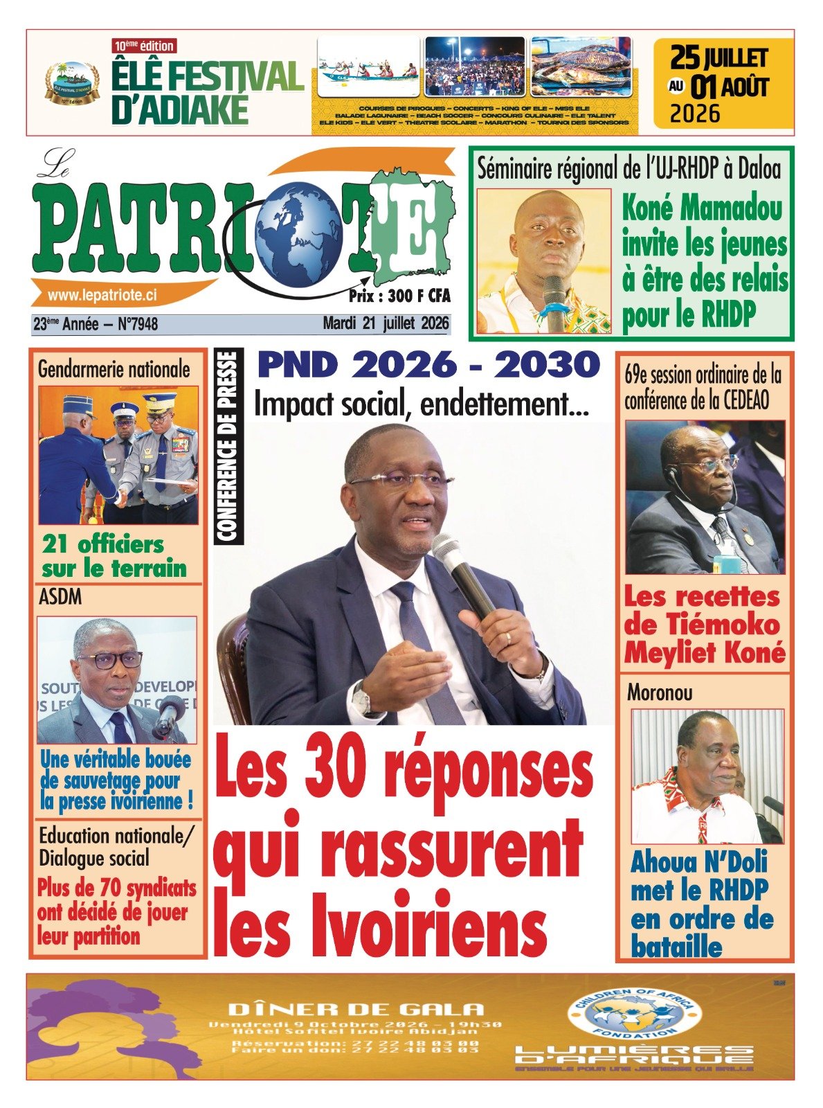 Le Patriote n°7948 du Mardi 21 Juillet 2026 - PND 2026 - 2030 -  Impact social, endettement... : Les 30 réponses qui rassurent les Ivoiriens !