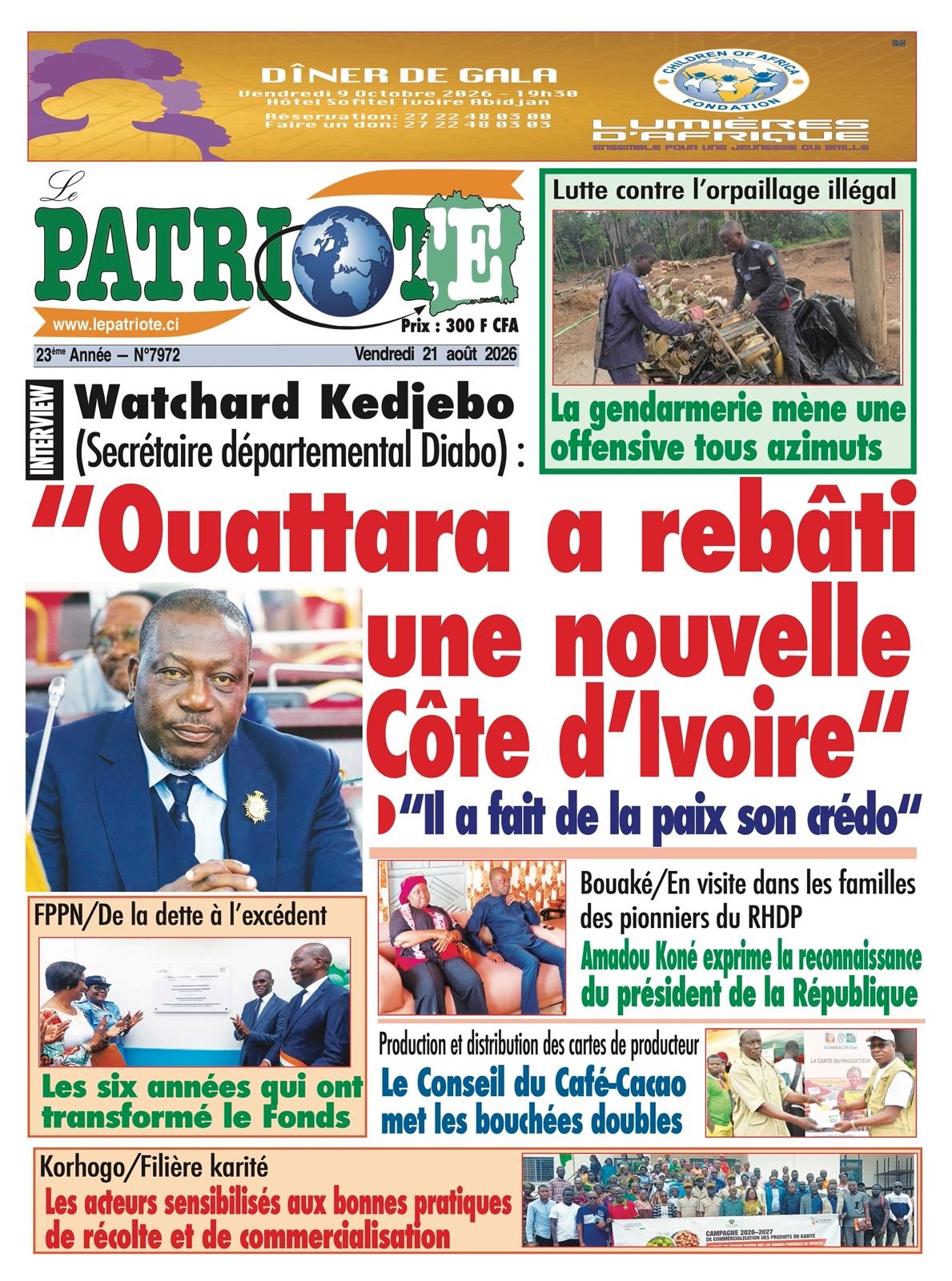 Le Patriote n°7972 du Vendredi 21 Août 2026 - Watchard Kedjebo  (Secrétaire départemental Diabo) : "Ouattara a rebâti une nouvelle Côte d’Ivoire"