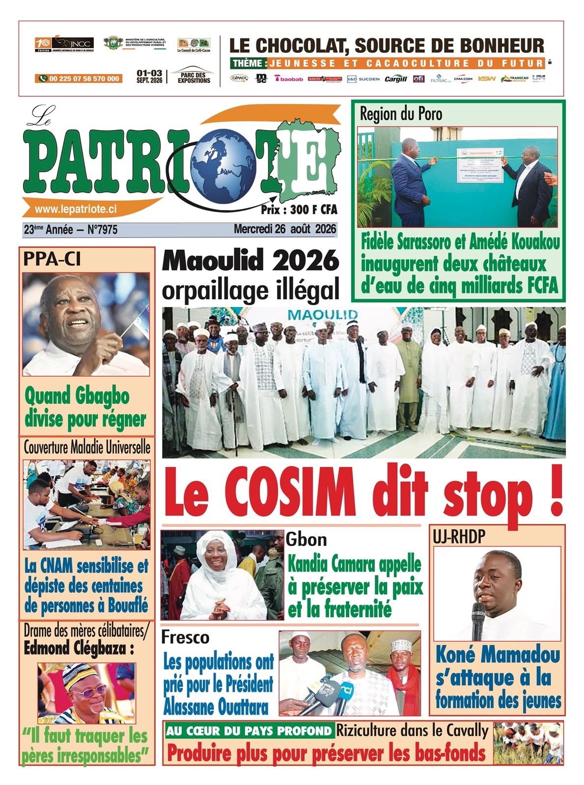 Le Patriote n°7975 du Mercredi 26 Août 2026 - Maoulid 2026 - Le COSIM dit stop à l'orpaillage illégal !