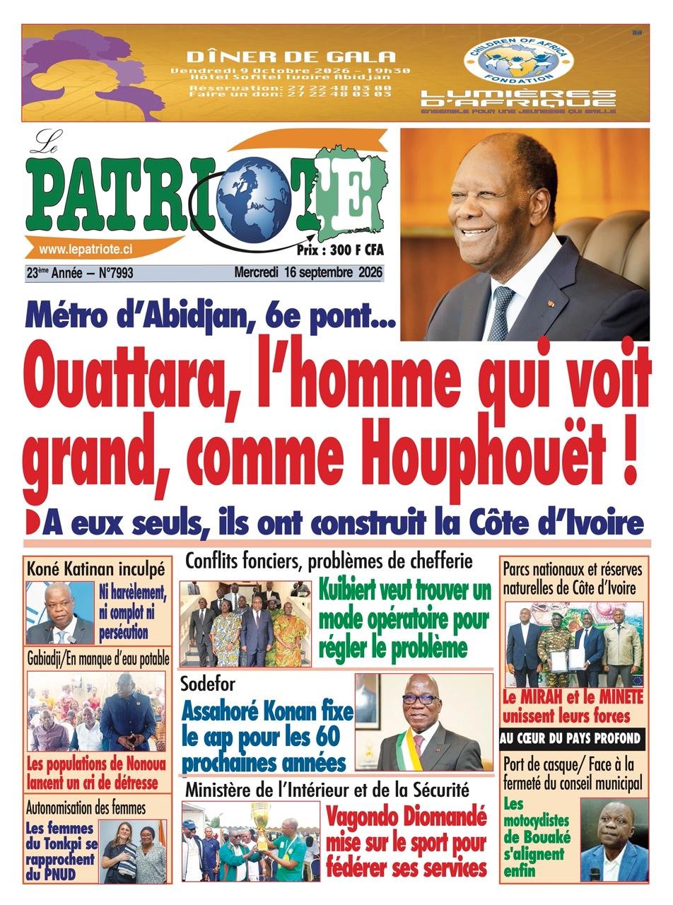 Le Patriote n°7993 du Mercredi 16 Septembre 2026 - Métro d’Abidjan, 6e pont...