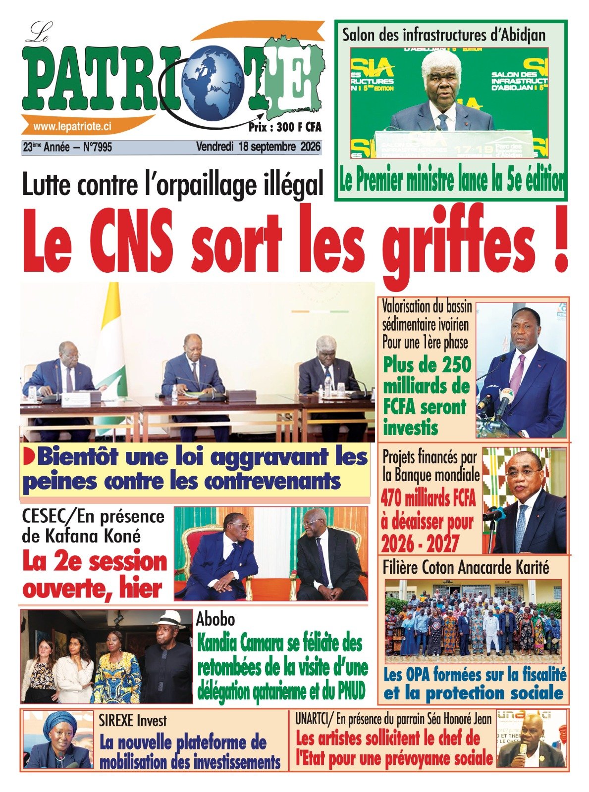 Le Patriote n°7995 du Vendredi 18 Septembre 2026 - Lutte contre l’orpaillage illégal : Le CNS sort les griffes !