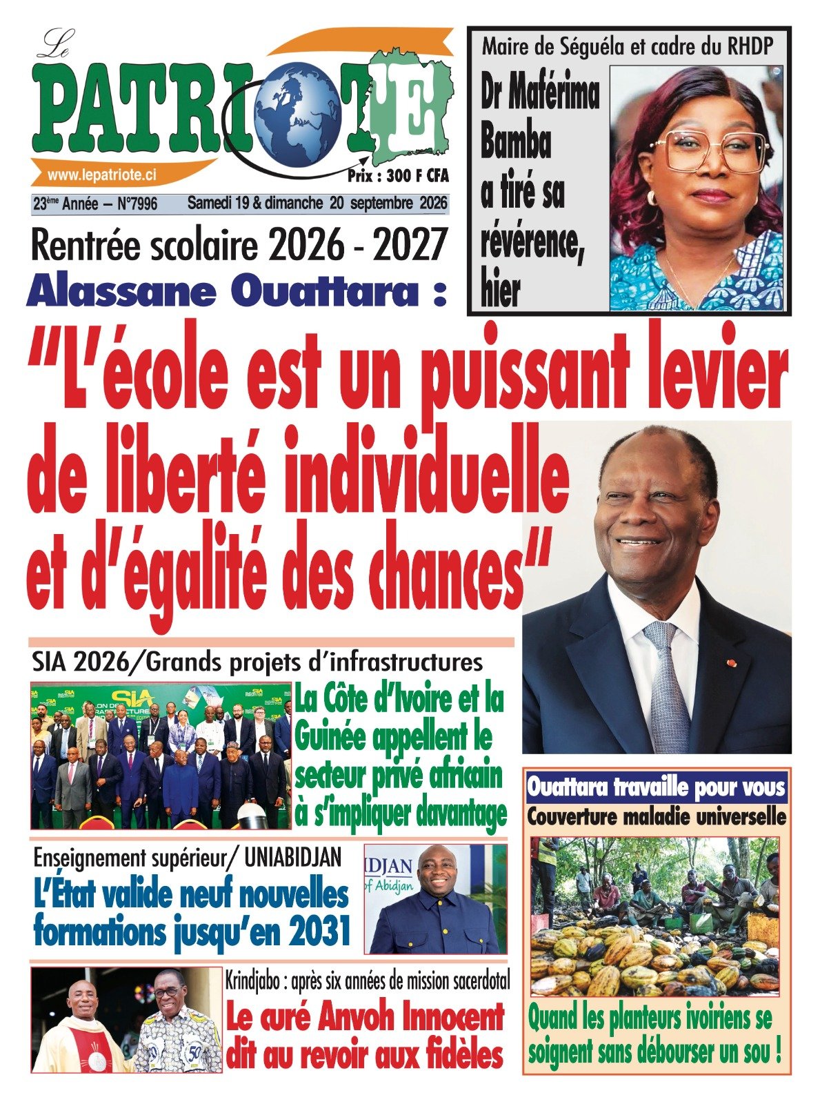 Le Patriote n°7996 du Samedi 19 Septembre 2026 - Rentrée scolaire 2026 - 2027 Alassane Ouattara : "L’école est un puissant levier de liberté individuelle et d’égalité des chances"
