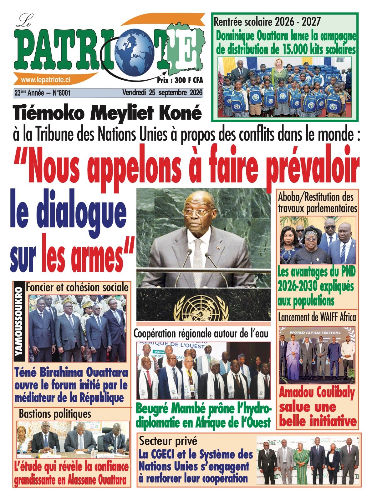 Le Patriote n°8001 du Vendredi 25 Septembre 2026 - Tiémoko Meyliet Koné à la Tribune des Nations Unies à propos des conflits dans le monde : "Nous appelons à faire prévaloir le dialogue  sur les armes"