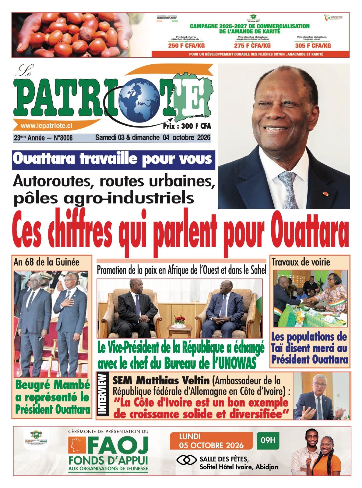Le Patriote n°8008 du Samedi 03 Octobre 2026 - Autoroutes, routes urbaines,  pôles agro-industriels : Ces chiffres qui parlent pour Ouattara