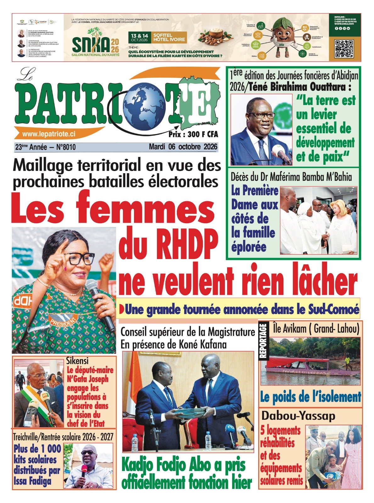 Le Patriote n°8010 du Mardi 06 Octobre 2026 - Maillage territorial en vue des prochaines batailles électorales : Les femmes du RHDP ne veulent rien lâcher