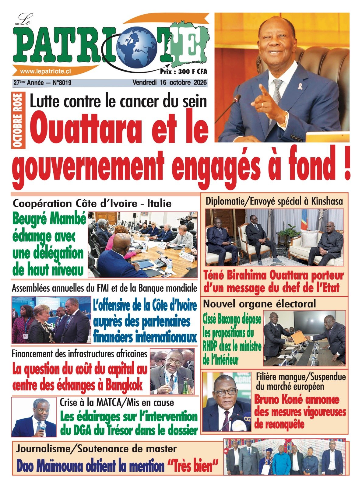 Le Patriote n°8019 du Vendredi 16 Octobre 2026 - Lutte contre le cancer du sein : Ouattara et le gouvernement engagés à fond !