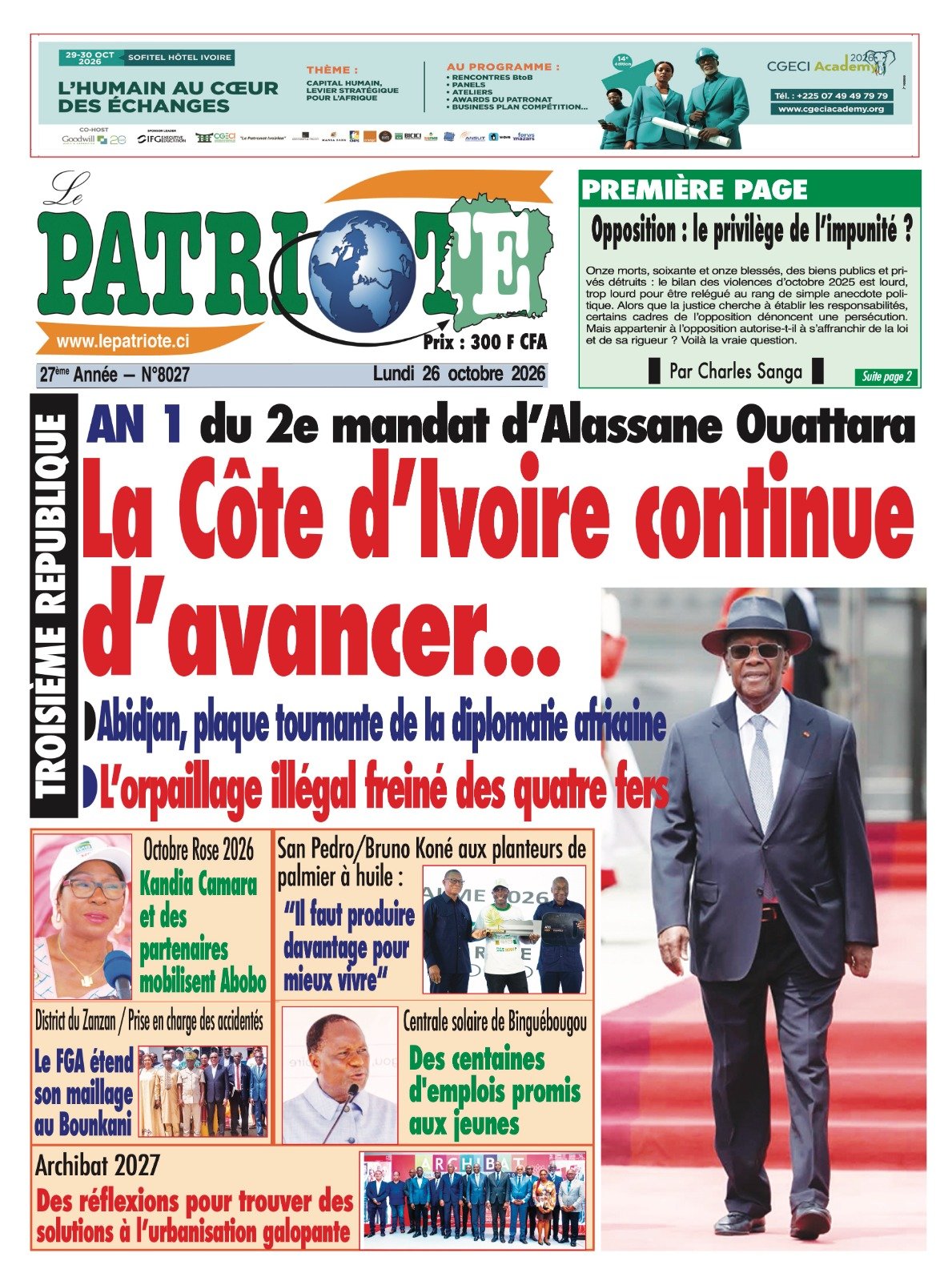 Le Patriote n°8027 du Lundi 26 Octobre 2026 - AN 1 du 2e mandat d’Alassane Ouattara : La Côte d’Ivoire continue d’avancer